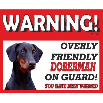 Doberman (Black dog)  RED warning metal sign   92