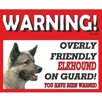 Elkhound RED warning metal sign   98